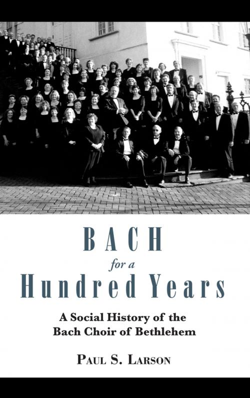 Cover of the book Bach for a Hundred Years by Paul S. Larson, Lehigh University Press