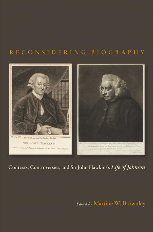 Cover of the book Reconsidering Biography by Martine Watson Brownley, Martine W. Brownley, Greg Clingham, Timothy Erwin, Christopher D. Johnson, Thomas Kaminski, Myron D. Yeager, O M Brack Jr., Bucknell University Press