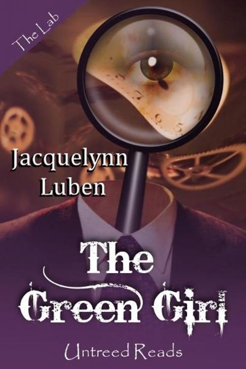 Cover of the book The Green Girl by Jacquelynn Luben, Untreed Reads