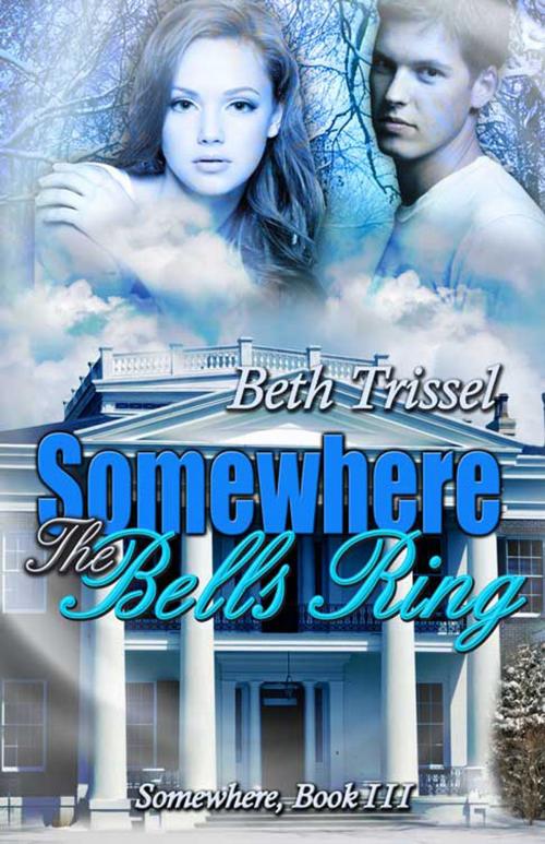 Cover of the book Somewhere The Bells Ring by Beth  Trissel, The Wild Rose Press, Inc.
