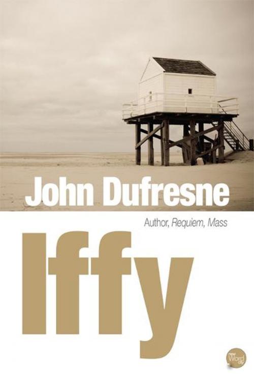 Cover of the book Iffy by John Dufresne, New Word City, Inc.