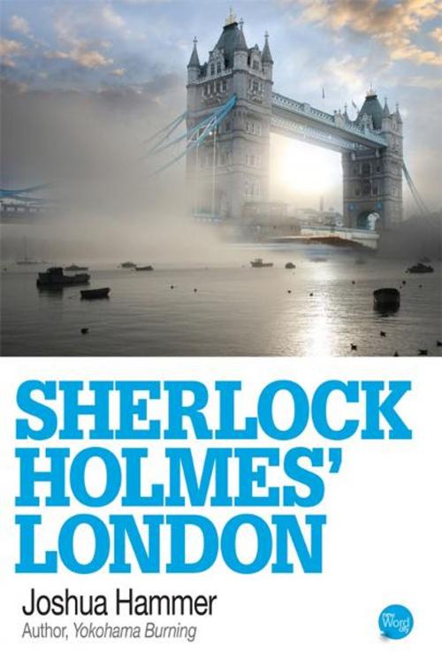 Cover of the book Sherlock Holmes' London by Joshua Hammer, New Word City, Inc.