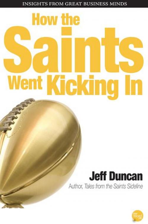 Cover of the book How the Saints Went Kicking In by Jeff Duncan, New Word City, Inc.