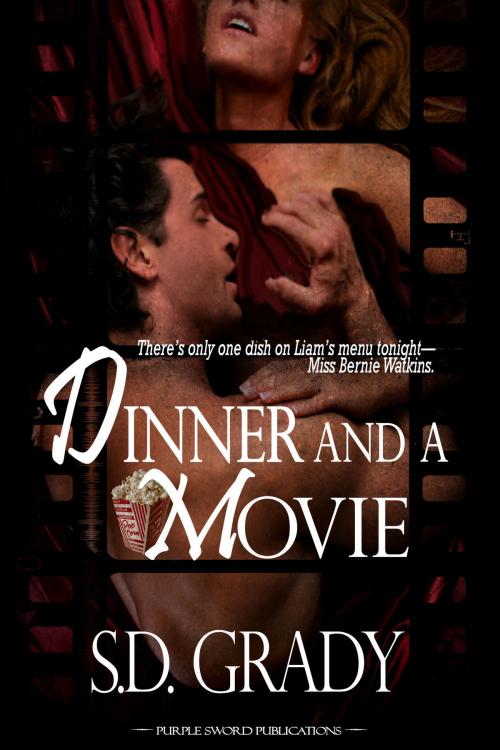 Cover of the book Dinner and a Movie by S.D. Grady, Purple Sword Publications