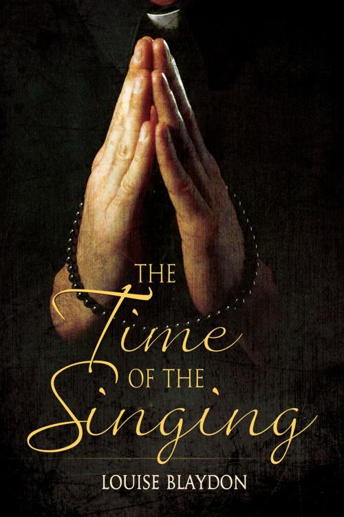 Cover of the book The Time of the Singing by Louise Blaydon, Dreamspinner Press