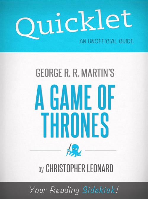 Cover of the book Quicklet on A Game of Thrones by George R. R. Martin (CliffNotes-like Book Summary) by Christopher Leonard, Hyperink