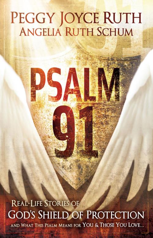 Cover of the book Psalm 91 by Peggy Joyce Ruth, Charisma House