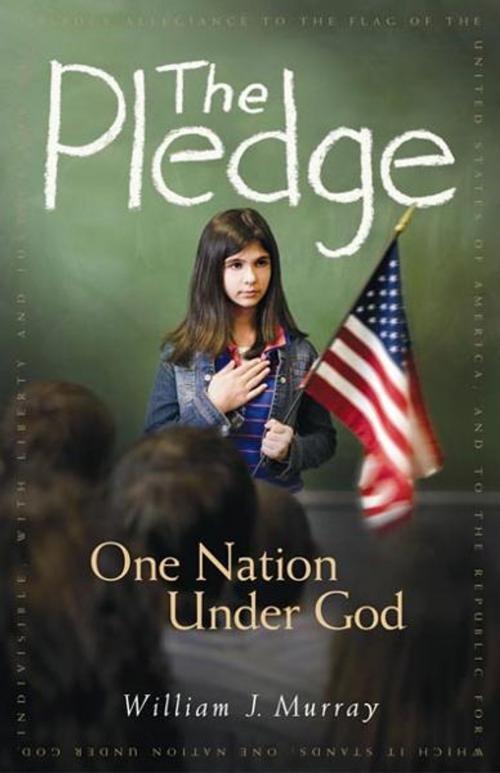 Cover of the book The Pledge by William J. Murray, AMG Publishers