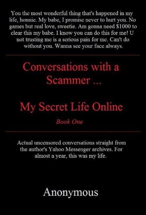 Cover of the book Trust me. Conversations with a scammer. by Anonymous, BookBaby
