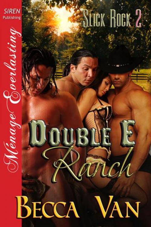 Cover of the book Double E Ranch by Becca Van, SirenBookStrand