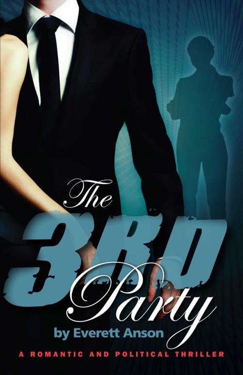 Cover of the book The 3rd Party by Everett Anson, BookBaby