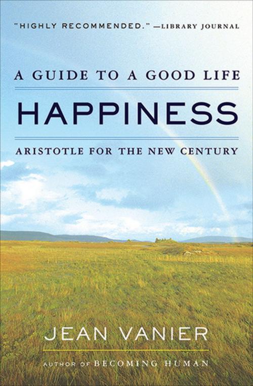 Cover of the book Happiness by Jean Vanier, Skyhorse Publishing