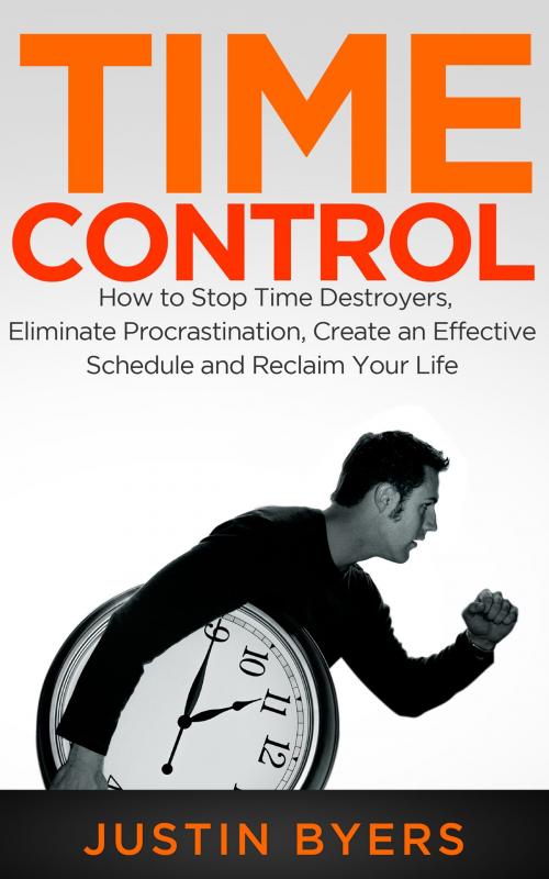 Cover of the book Time Control by Justin Byers, Empowerment Nation