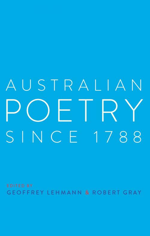 Cover of the book Australian Poetry Since 1788 by , University of New South Wales Press