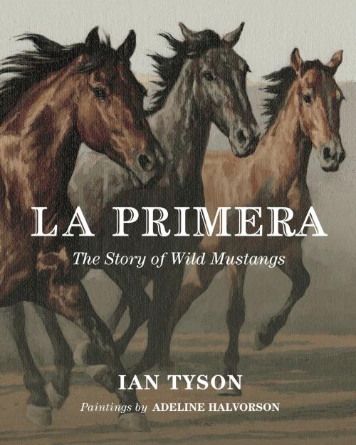 Cover of the book La Primera by Ian Tyson, Tundra