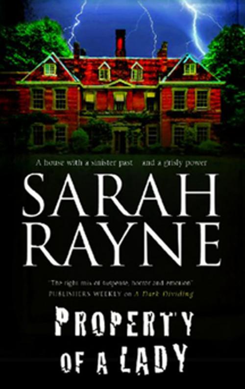 Cover of the book Property of a Lady by Sarah Rayne, Severn House Publishers