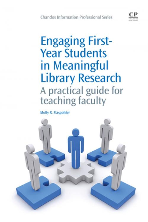 Cover of the book Engaging First-Year Students in Meaningful Library Research by Molly Flaspohler, Elsevier Science