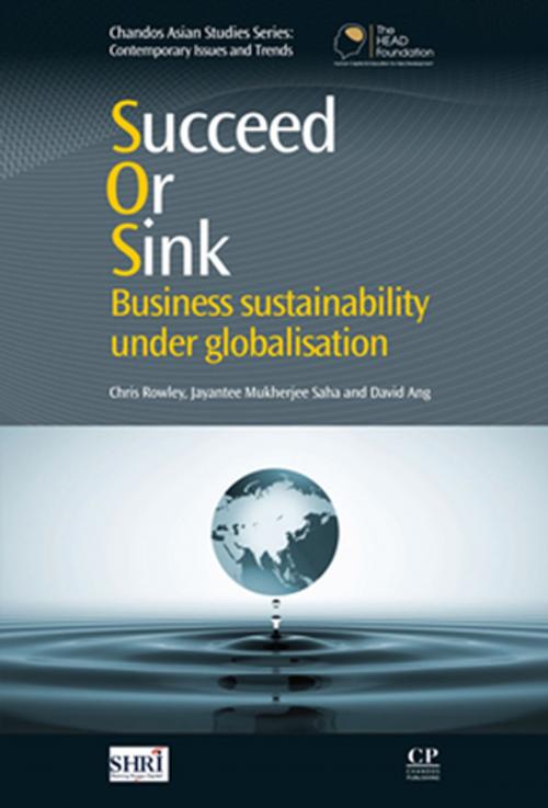 Cover of the book Succeed or Sink by Chris Rowley, Jayantee Saha, David Ang, Elsevier Science