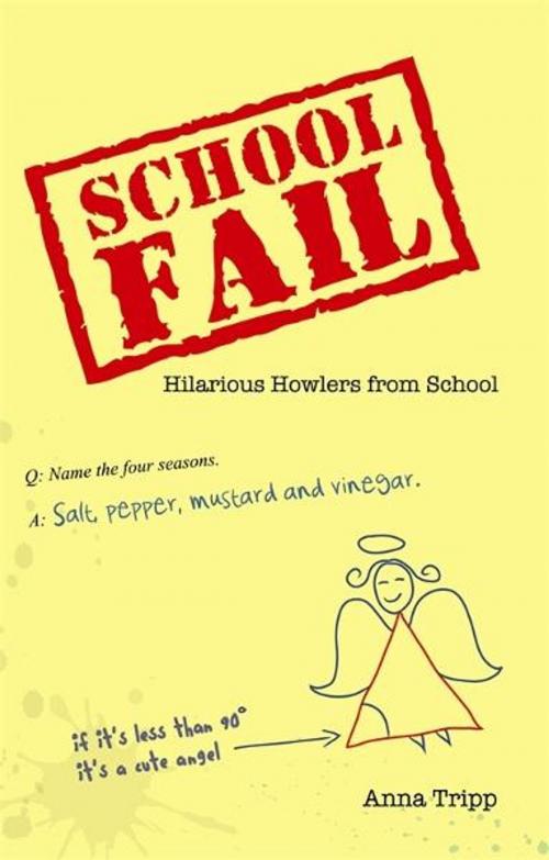 Cover of the book School Fail by Tripp, Anna, Michael O' Mara Books