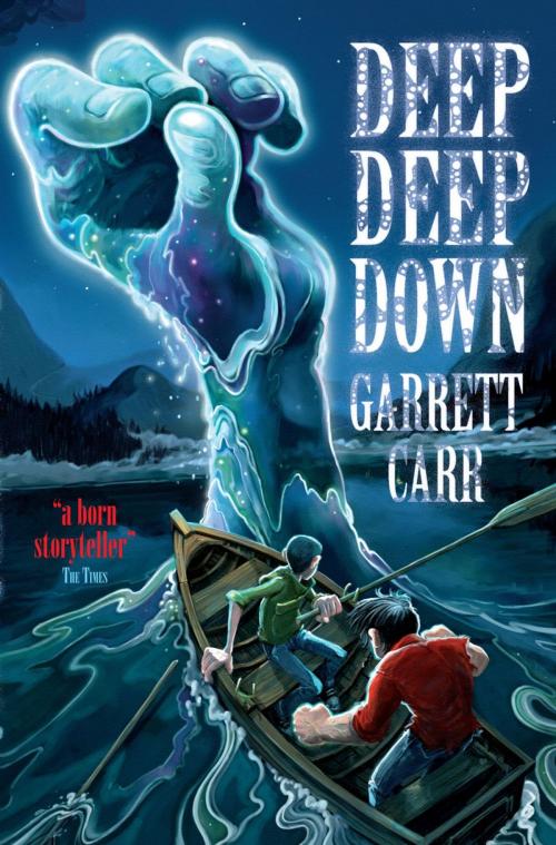 Cover of the book Deep Deep Down by Garrett Carr, Simon & Schuster UK