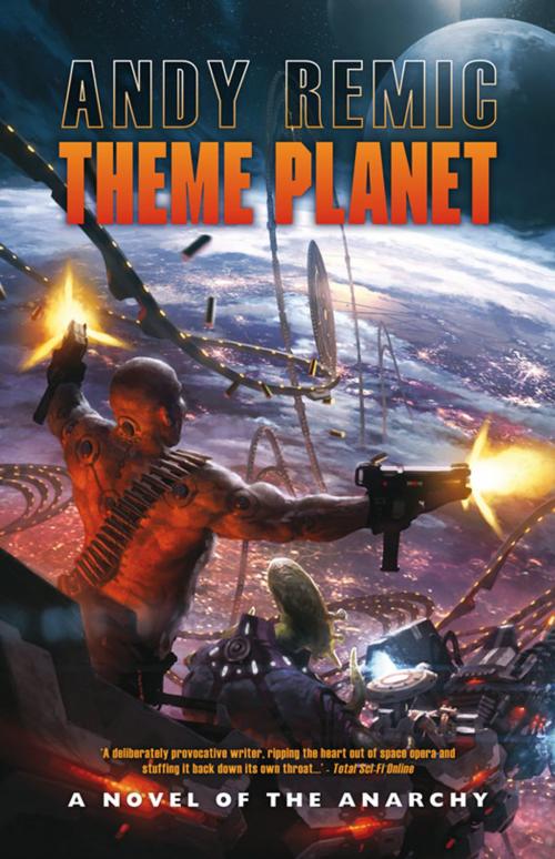 Cover of the book Theme Planet by Andy Remic, Rebellion Publishing Ltd
