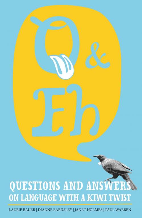 Cover of the book Q & Eh by Dianne Bardsley, Janet Holmes, Laurie Bauer, Paul Warren, Penguin Random House New Zealand