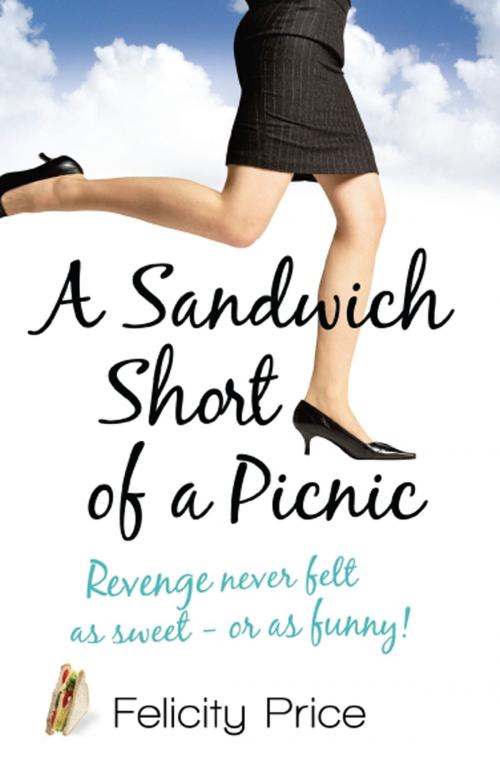 Cover of the book A Sandwich Short of a Picnic by Felicity Price, Penguin Random House New Zealand