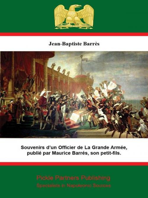 Cover of the book Souvenirs d’un Officier de La Grande Armée, by Jean-Baptiste Barrès, Wagram Press