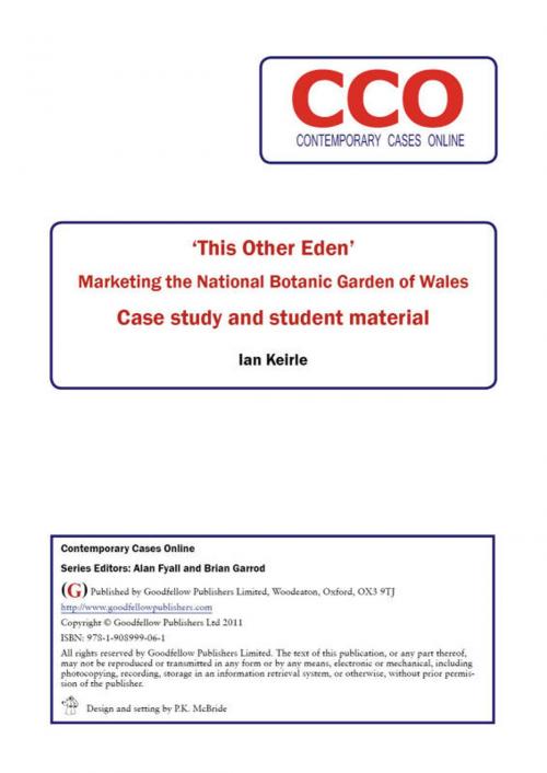 Cover of the book 'This Other Eden': Marketing the National Botanic Garden of Wales by Ian Keirle, Alan Fyall, Brian Garrod, Goodfellow Publishers Ltd