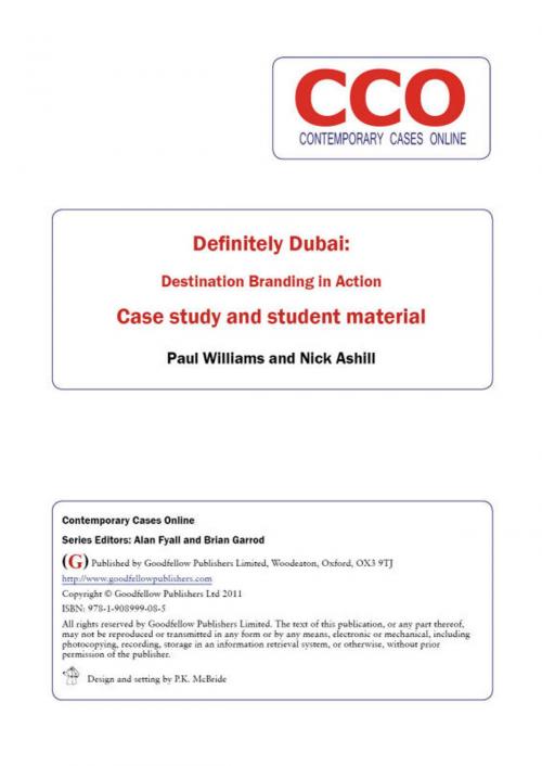 Cover of the book Definitely Dubai: Destination Branding in Action by Paul Williams, Nick Ashill, Alan Fyall, Brian Garrod, Goodfellow Publishers Ltd