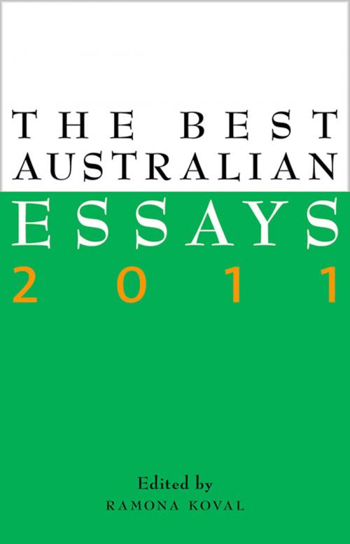 Cover of the book The Best Australian Essays 2011 by , Schwartz Publishing Pty. Ltd