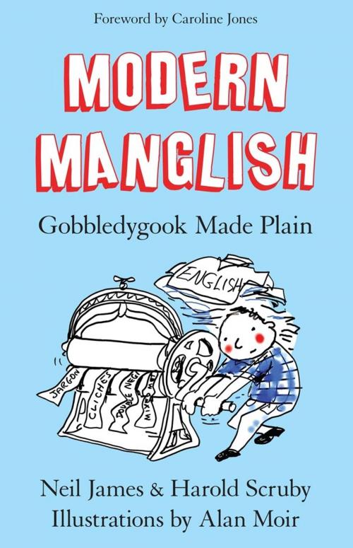 Cover of the book Modern Manglish by Neil James, Harold Scruby, Scribe Publications Pty Ltd