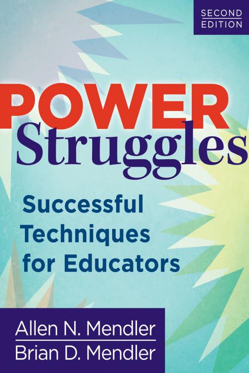 Cover of the book Power Struggles by Allen N. Mendler, Brian D. Mendler, Solution Tree Press