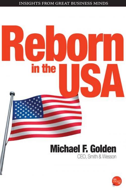 Cover of the book Reborn in the USA by Michael F. Golden, New Word City, Inc.