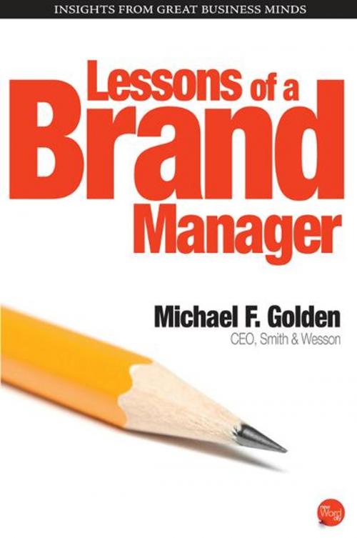 Cover of the book Lessons of a Brand Manager by Michael F. Golden, New Word City, Inc.