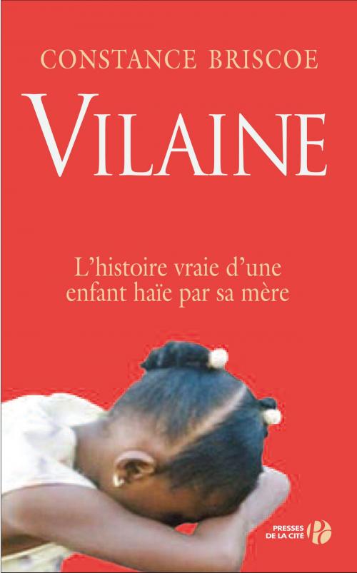 Cover of the book Vilaine by Constance BRISCOE, Place des éditeurs