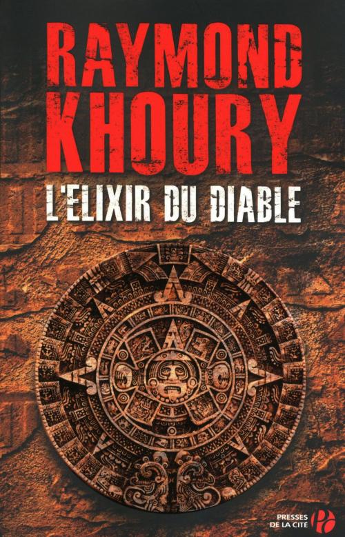 Cover of the book L'Elixir du diable by Raymond KHOURY, Place des éditeurs