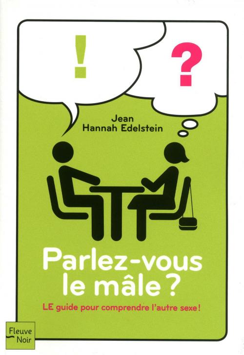 Cover of the book Parlez-vous le mâle ? by Jean Hannah EDELSTEIN, Univers Poche