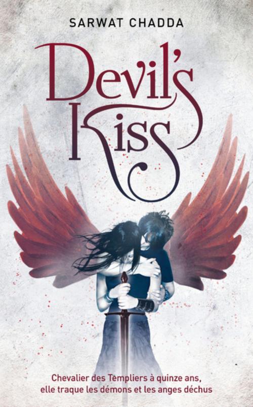 Cover of the book Devil's Kiss - tome 1 by Sarwat CHADDA, Univers Poche