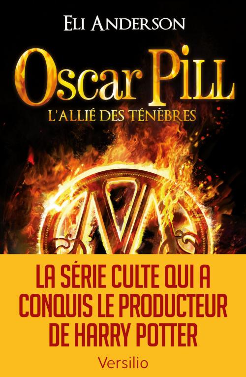 Cover of the book Oscar Pill: L'allié des ténèbres by Eli Anderson, Versilio