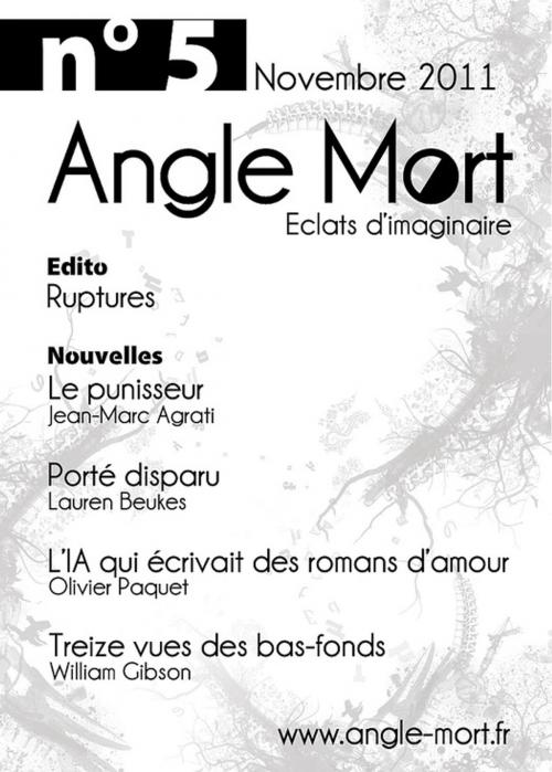 Cover of the book Angle Mort numéro 5 by Olivier Paquet, William Gibson, Lauren Beukes, Jean-Marc Agrati, Angle Mort