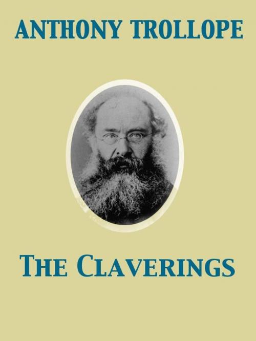 Cover of the book The Claverings by Anthony Trollope, Release Date: November 27, 2011