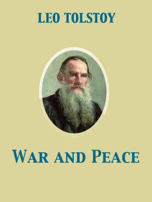 Cover of the book War and Peace by Louise Shanks Maude, Aylmer Maude, Leo graf Tolstoy, Release Date: November 27, 2011