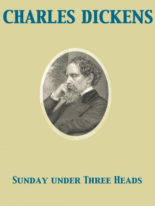 Cover of the book Sunday under Three Heads by Charles Dickens, Release Date: November 27, 2011