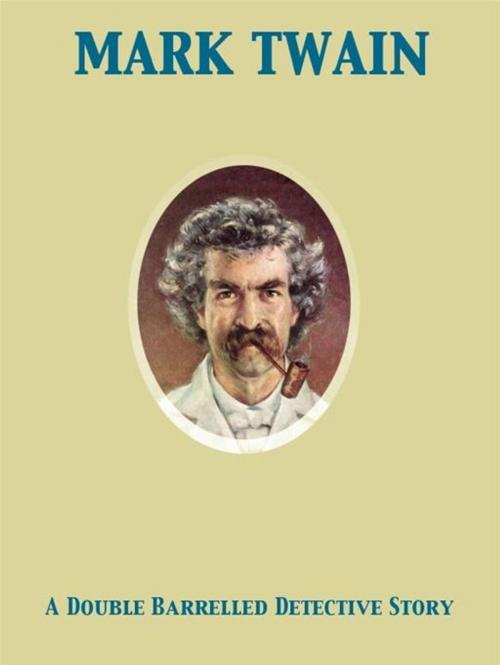 Cover of the book A Double Barrelled Detective Story by Mark Twain, Release Date: November 27, 2011