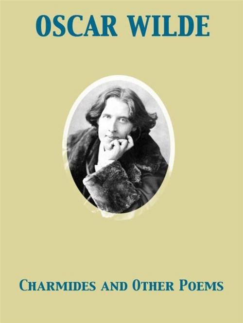 Cover of the book Charmides and Other Poems by Oscar Wilde, Release Date: November 27, 2011