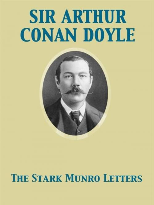 Cover of the book The Stark Munro Letters by Arthur Conan Sir Doyle, Release Date: November 27, 2011