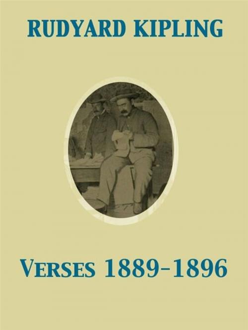 Cover of the book Verses 1889-1896 by Rudyard Kipling, Release Date: November 27, 2011