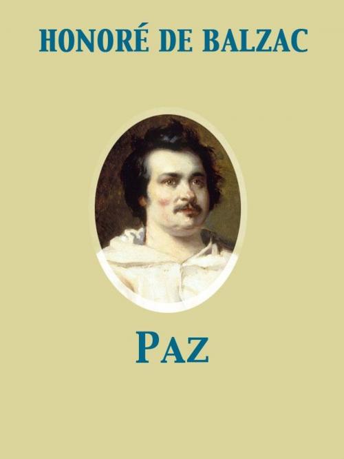 Cover of the book Paz by Katharine Prescott Wormeley, Honoré de Balzac, Release Date: November 27, 2011