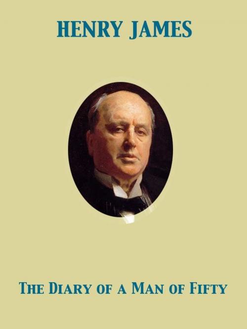 Cover of the book The Diary of a Man of Fifty by Henry James, Release Date: November 27, 2011